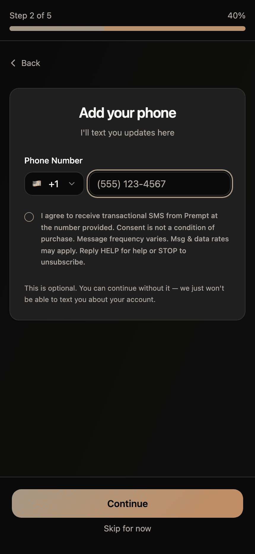 Prempt signup screen titled 'Add your phone', showing a phone number field, an unticked SMS consent checkbox with the full disclosure text, a note reading 'This is optional. You can continue without it', and an enabled Continue button above a 'Skip for now' link.
